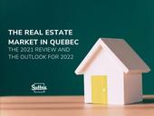 The Quebec real estate market in 2021 and its outlook for 2022